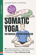 Somatic Yoga For Nervous System Regulation