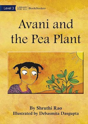 Avani and the Pea Plant