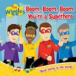 The Wiggles: Boom, Boom, Boom, You're a Superhero!