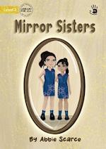 Mirror Sisters 