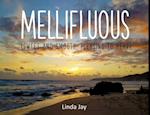 Mellifluous 