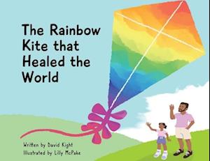 The Rainbow Kite that Healed the World