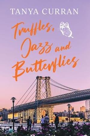 Truffles, Jazz and Butterflies