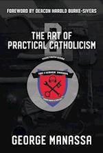 The Art of Practical Catholicism 2 