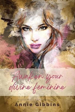 Awaken Your Divine Feminine