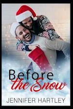 Before The Snow: Christmas Romance 