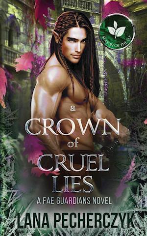 A Crown of Cruel Lies