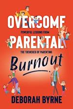 Overcome Parental Burnout