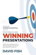 What It Takes to Create Winning Presentations