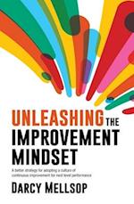 Unleashing the Improvement Mindset