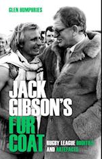 Jack Gibson's Fur Coat
