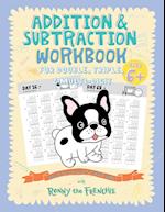 Addition and Subtraction Workbook for Double, Triple, & Multi-Digit