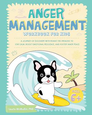 Anger Management Workbook for Kids