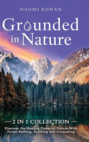 Grounded in Nature