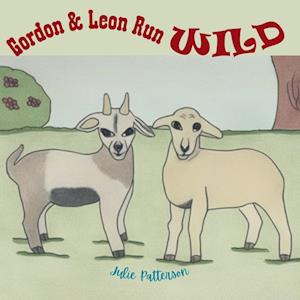 Gordon & Leon Run Wild