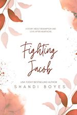 Fighting Jacob - Discreet