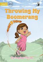 Throwing My Boomerang - Our Yarning 