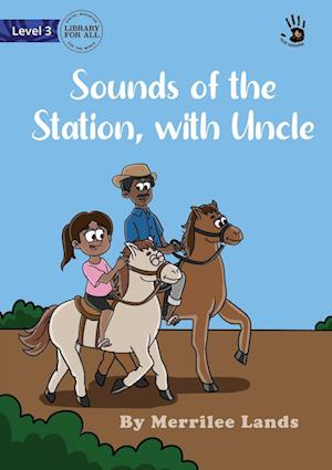 Sounds of the Station, with Uncle - Our Yarning