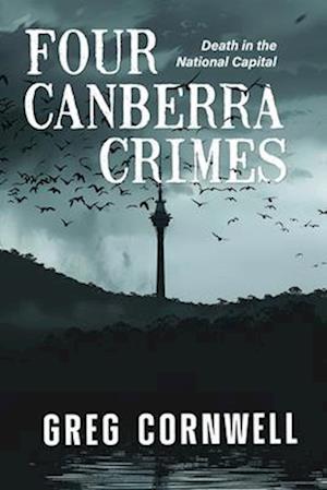 Four Canberra Crimes