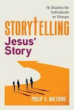 Storytelling Jesus' Story 