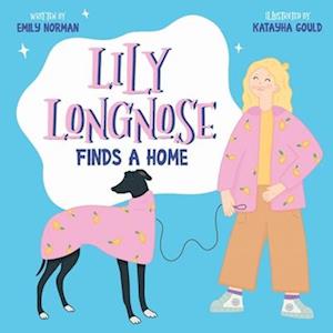 Lily Longnose Finds a Home