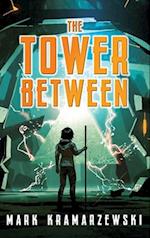 The Tower Between 