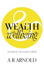 WEALTH and Wellbeing