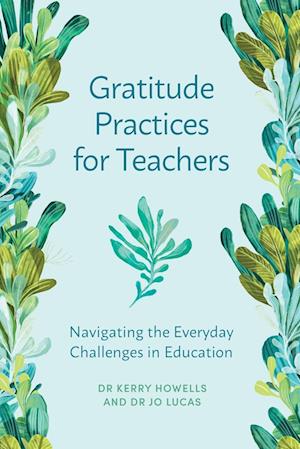 Gratitude Practices for Teachers