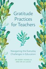 Gratitude Practices for Teachers