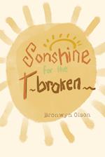 Sonshine for the Broken