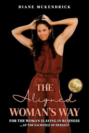 The Aligned WOMAN'S WAY