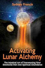 Activating Lunar Alchemy