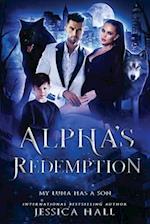 Alpha's Redemption- My Luna Has A Son 