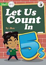 Let Us Count In 5s - Our Yarning 