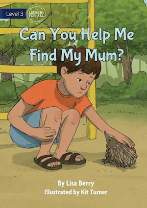 Can You Help Me Find My Mum?