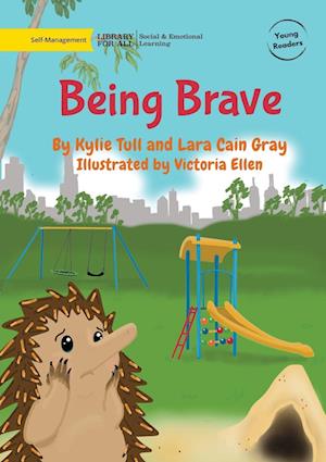 Being Brave