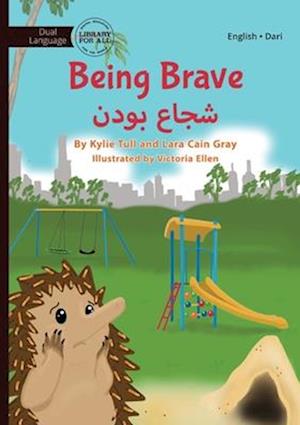 Being Brave - &#1588;&#1580;&#1575;&#1593; &#1576;&#1608;&#1583;&#1606;