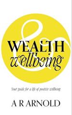 WEALTH and Wellbeing