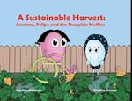 A Sustainable Harvest