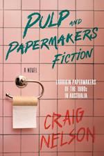 Pulp and Papermakers Fiction