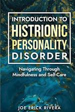 Introduction to Histrionic Personality Disorder