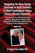 Navigating the Maze During Treatment of Adult Survivors of Child Psychological Abuse