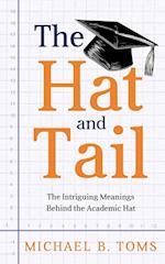 The Hat and Tail