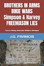 Brothers in Arms Bikie Wars Simpson & Harvey Freemason Lies