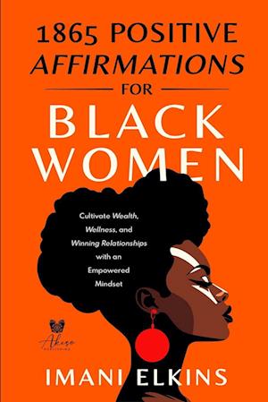 1865 POSITIVE AFFIRMATIONS FOR BLACK WOMEN