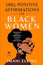 1865 POSITIVE AFFIRMATIONS FOR BLACK WOMEN