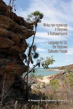Wuka nyanganunga liYanyuwa liAnthawirriyarra. Language for Us, The Yanyuwa Saltwater People