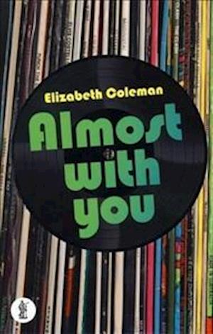 Coleman, E: Almost with You