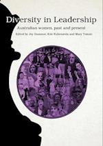 Diversity in Leadership: Australian women, past and present 