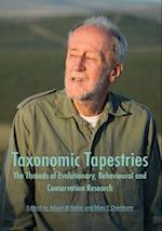 Taxonomic Tapestries: The Threads of Evolutionary, Behavioural and Conservation Research 